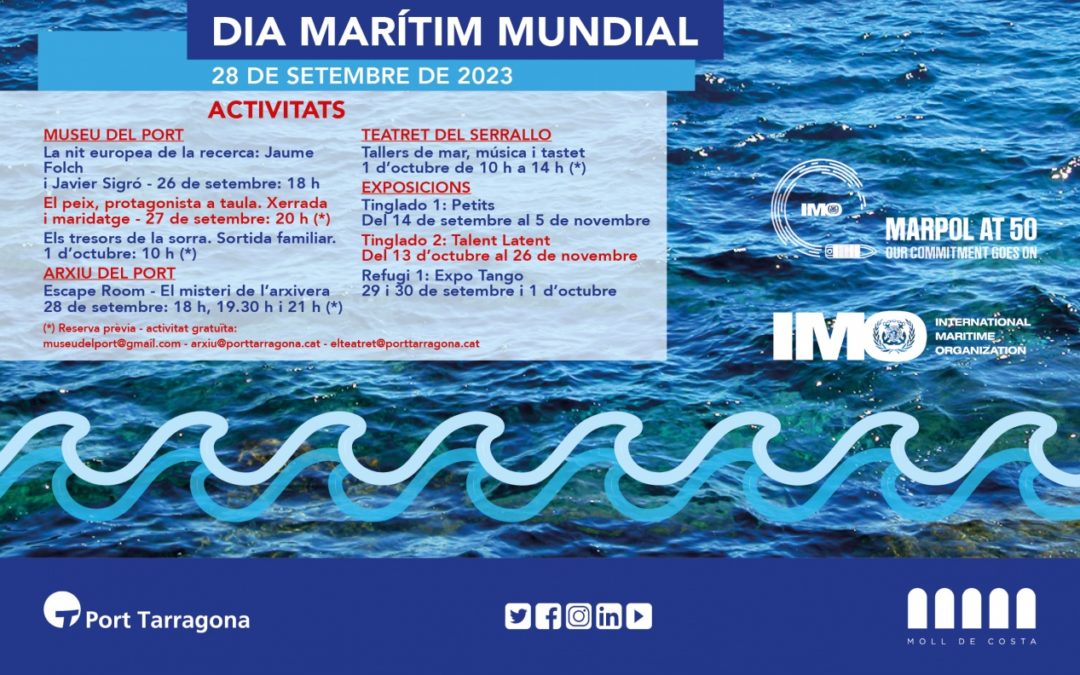 El Port de Tarragona celebra el Día Marítimo Mundial con un programa de actividades en el Moll de Costa
